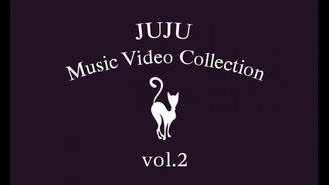 ＪＵＪＵ　Ｍｕｓｉｃ　Ｖｉｄｅｏ　Ｃｏｌｌｅｃｔｉｏｎ　ｖｏｌ．２